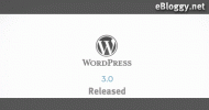 New Wordpress Version 3 Released New Wordpress Version 3 Released